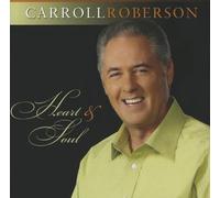 Heart & Soul by Carroll Roberson (2011-03-28)