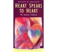 Heart Speaks to Heart: The Salesian Tradition