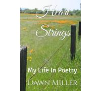 Heart Strings: My Life In Poetry