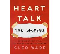 Cleo Wade Heart Talk: The Journal (Tascabile)