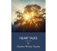 Heart Talks: Classic Christian Devotional Readings on Trusting God (Annotated)