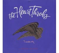 Heart Throbs - I Wonder Why
