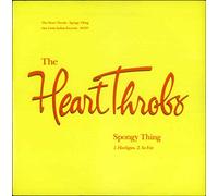 Heart Throbs, the - Spongy Thing
