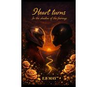 Heart Turns: In the Shadow of the Fairings