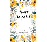 Heart, Unfolded Things I told the sky