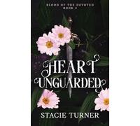 Heart Unguarded