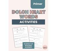 Heart Words Dolch Sight Words Workbook 52 Primer Sight Words for PreK-K: A Science of Reading Approach to Learning Sight Words