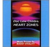 Heart Zones: Music Proven to Boost Vitality by Doc Lew Childre