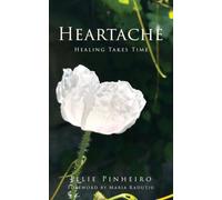Heartache: Healing Takes Time