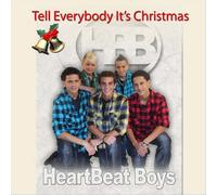 Heartbeat Boys - Tell Every Body It's Christmas