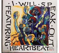Heartbeat - I will speak out