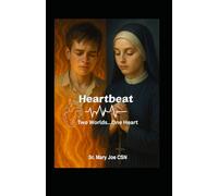 Heartbeat:Two Worlds...One Heart