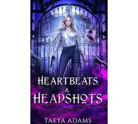 Heartbeats & Headshots: A Zombie Apocalypse Academy Christian Romance