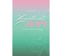 Heartbeats & Hope: A 30-Day NICU Mom Prompted Journal to Record Daily Updates, Celebrate Small Victories, and Document the Journey to Home