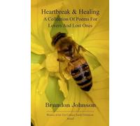 Heartbreak & Healing: A collection of poems for lovers and lost ones A hearth for the broken-hearted, hopeless romantics, where love bleeds from the ink