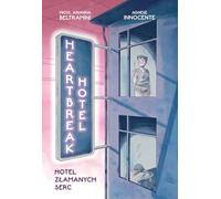 Heartbreak Hotel. Hotel Złamanych Serc