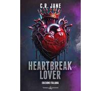 Heartbreak lover. Ediz. italiana