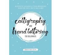 Heartfully Artful Design Calligraphy and Hand Lettering for Beginner (Tascabile)