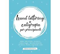 Heartfully Artful Design Hand lettering e Caligrafia per principiant (Tascabile)