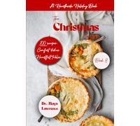 Hearthside Holiday Series: Book Eight: The Christmas Cookbook: Joy, Tradition & Winter Warmth