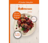 Hearthside Holiday Series: Book Six: The Halloween Cookbook: Spooky Treats & Party Bites