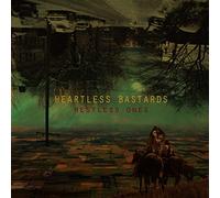 Heartless Bastards - Restless Ones