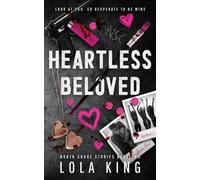 Heartless Beloved: A Bad Boy/ Good Girl Dark Romance