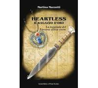 Heartless. Il ragazzo d'oro. La leggenda del Faraone senza cuore