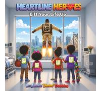 Heartline Heroes: Lift Your Life Up