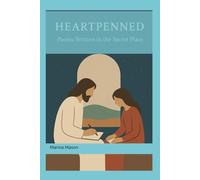 HEARTPENNED: POEMS WRITTEN IN THE SECRET PLACE