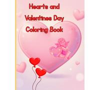 Hearts and Valentines Day Coloring Book