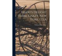 Heart's Delight Farm, Chazy, New York, U.S.A (Tascabile)