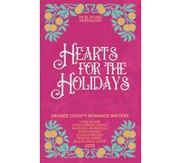 Hearts for the Holidays: An El Ocaso Anthology