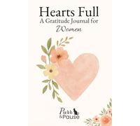 Hearts Full: A Gratitude Journal for Women