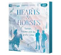 Hearts & Horses: Turnier, Träume und die große Liebe - Emotionales Pferdeabenteuer ab 10 Jahren