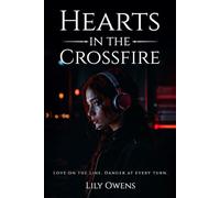 HEARTS IN THE CROSSFIRE