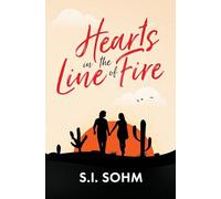 Hearts in the Line of Fire