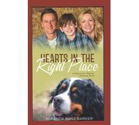 Hearts in the Right Place: A Heartwarming Dog Lovers' Rescue Romance