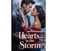Hearts in the Storm: Steamy, Snowed-in with the Billionaire Romance