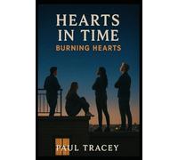 HEARTS IN TIME: BURNING HEARTS