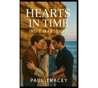 HEARTS IN TIME: INDIE MARSEILLE