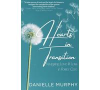 Hearts in Transition: Navigating Love & Loss in Foster Care