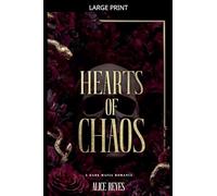 Hearts of Chaos: A Dark Mafia Romance: 3