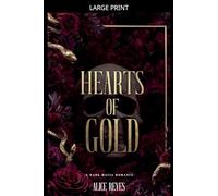 Hearts of Gold: A Dark Mafia Romance: 1