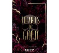 Hearts of Gold: A Dark Mafia Romance: 1