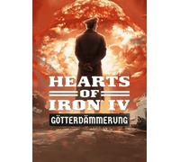 Hearts of Iron IV: Götterdämmerung (DLC) (PC) Steam Key GLOBAL