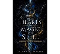 Hearts of Magic and Steel