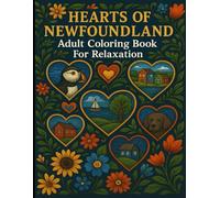 Hearts of Newfoundland: Adult Coloring Book for Relaxation: Romantic Outport Scenes, Wildlife Couples, Saltbox Houses, and Cozy Coastal Art