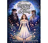 Hearts of Night & Fang: A Dark Romantasy Coloring Series