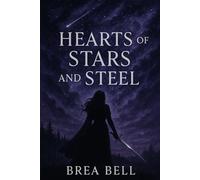 Hearts of Stars and Stell: Book One in the Therysia series